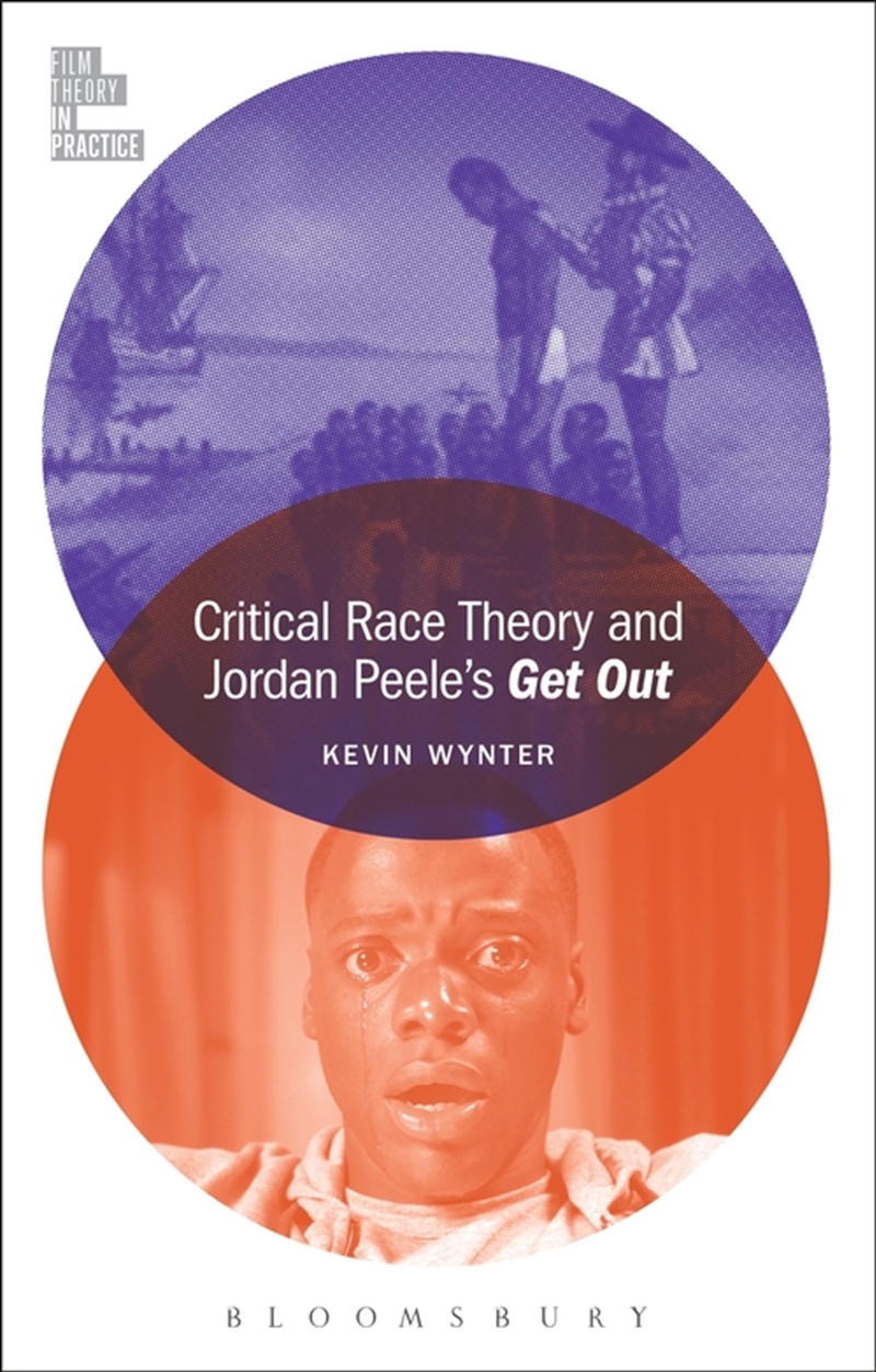 Critical Race Theory and Jordan Peele's Get Out/Product Detail/Arts & Entertainment