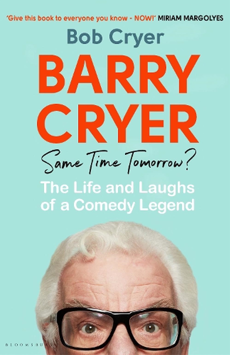 Barry Cryer: Same Time Tomorrow?: The Life and Laughs of a Comedy Legend/Product Detail/Arts & Entertainment Biographies