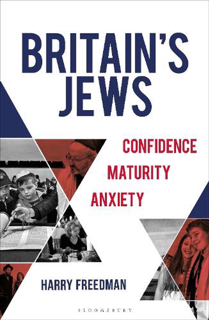 Britain's Jews: Confidence, Maturity, Anxiety/Product Detail/Society & Culture