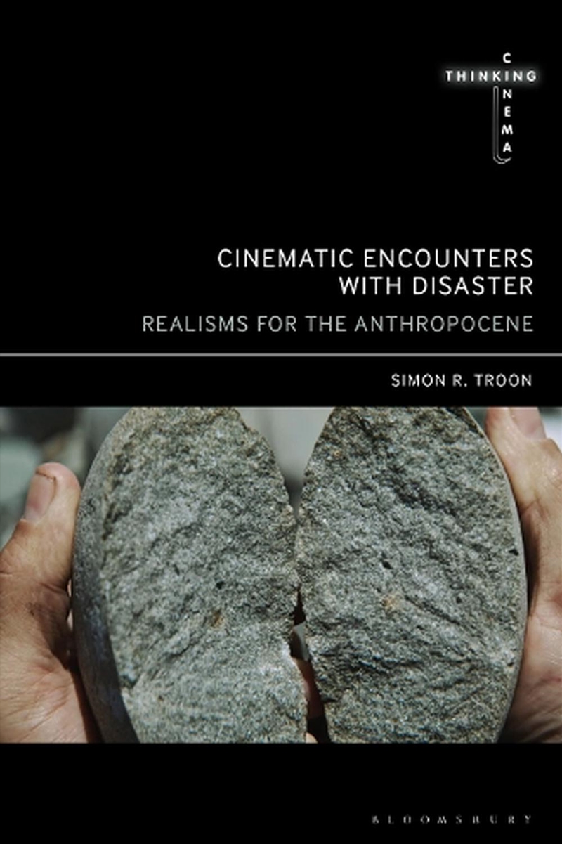 Cinematic Encounters with Disaster: Realisms for the Anthropocene/Product Detail/Arts & Entertainment
