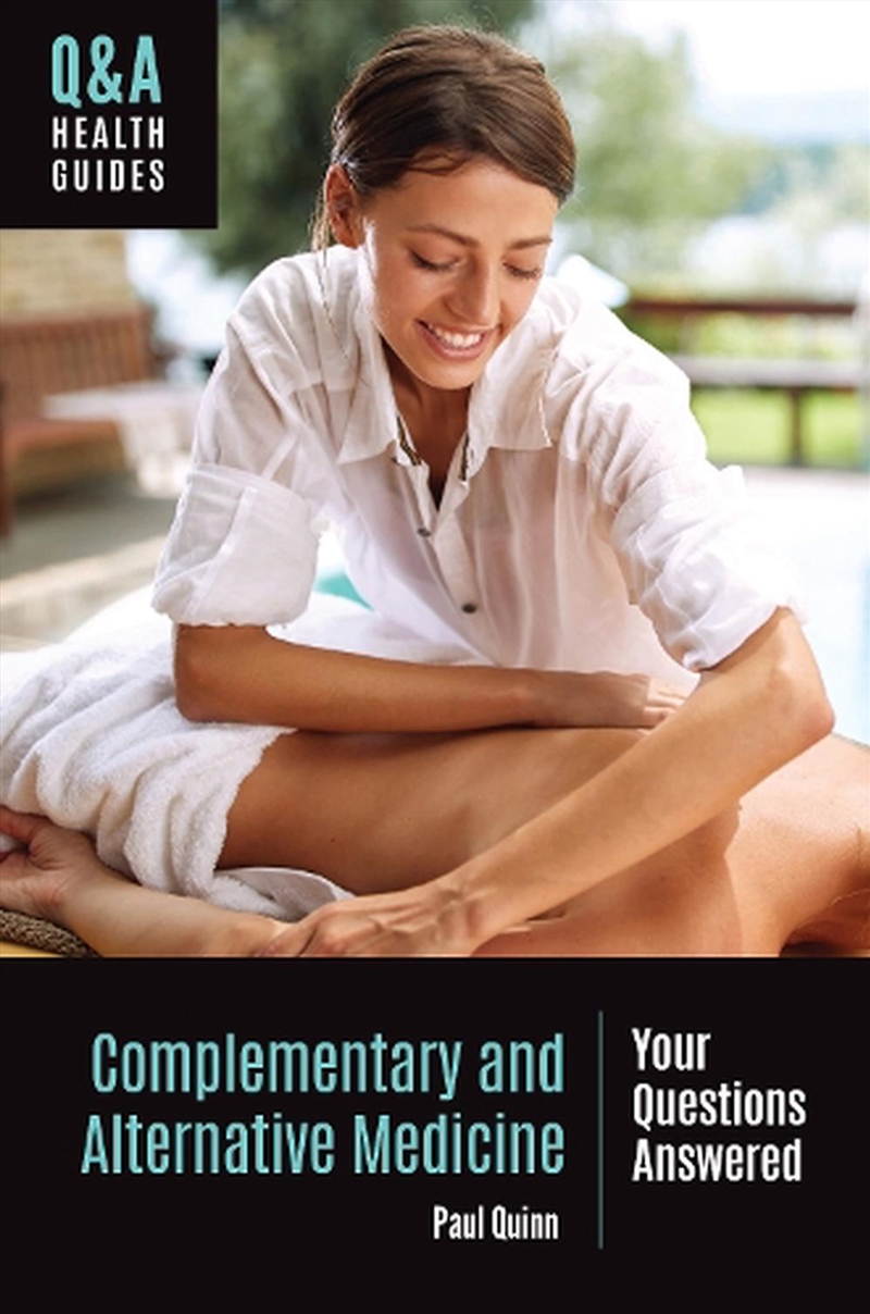 Complementary and Alternative Medicine: Your Questions Answered/Product Detail/Family & Health