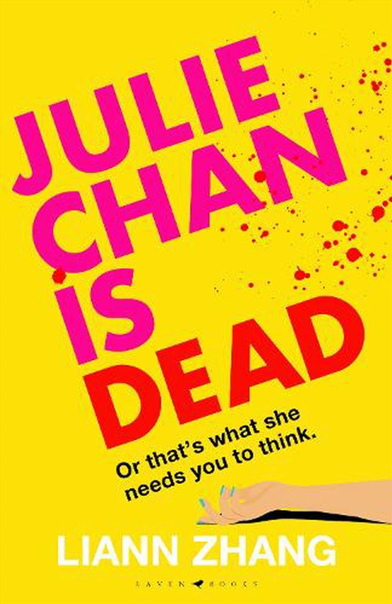 Julie Chan Is Dead: Or That's What She Needs You To Think/Product Detail/Thrillers & Horror Books