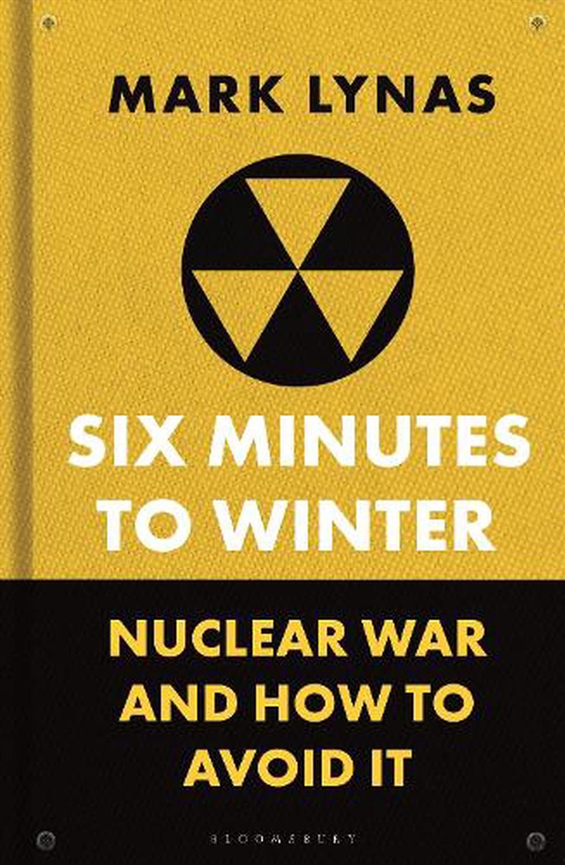 Six Minutes To Winter: Nuclear War And How To Avoid It/Product Detail/History