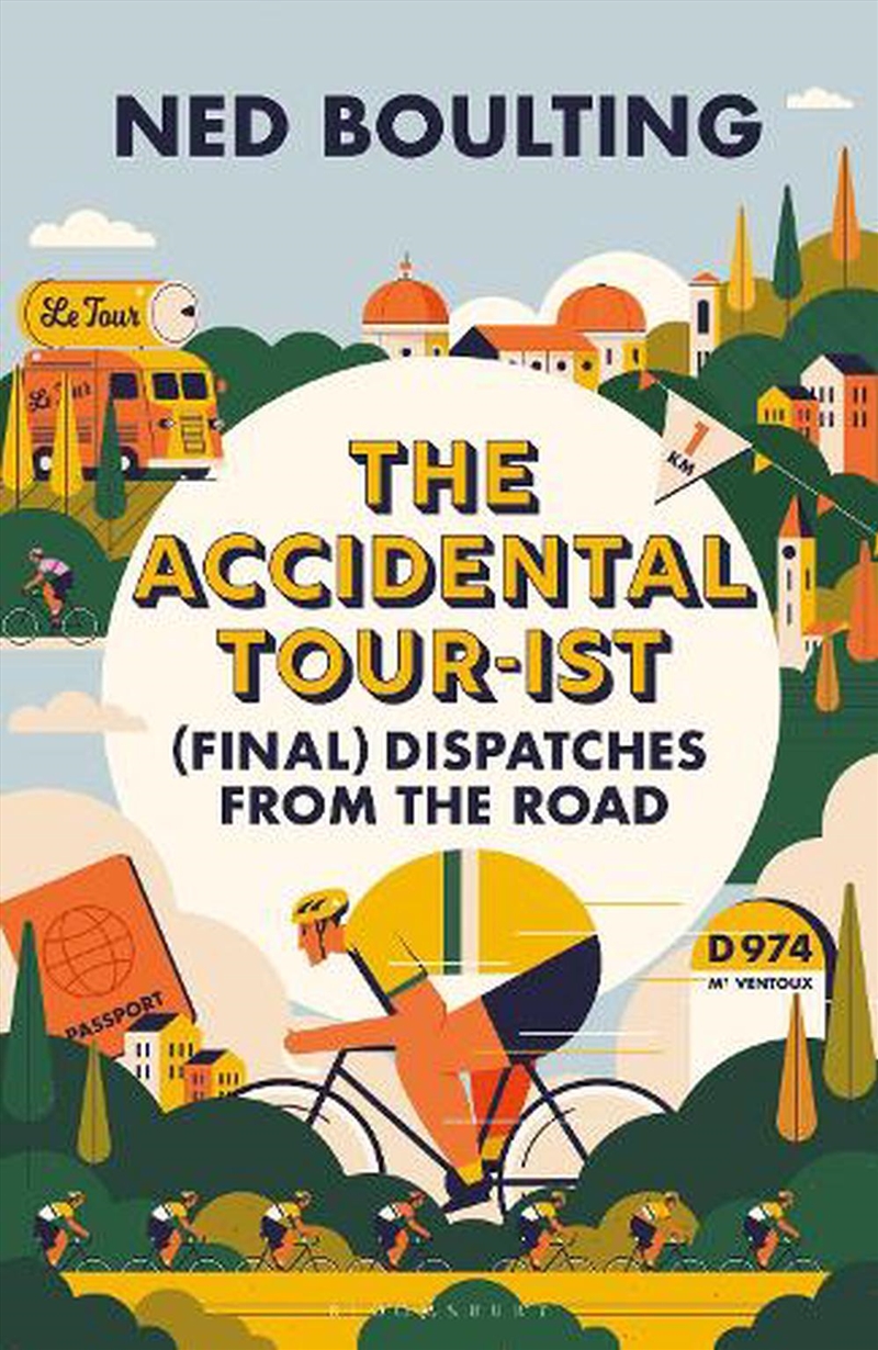 The Accidental Tour-Ist: Dispatches From The Road/Product Detail/Sport & Recreation