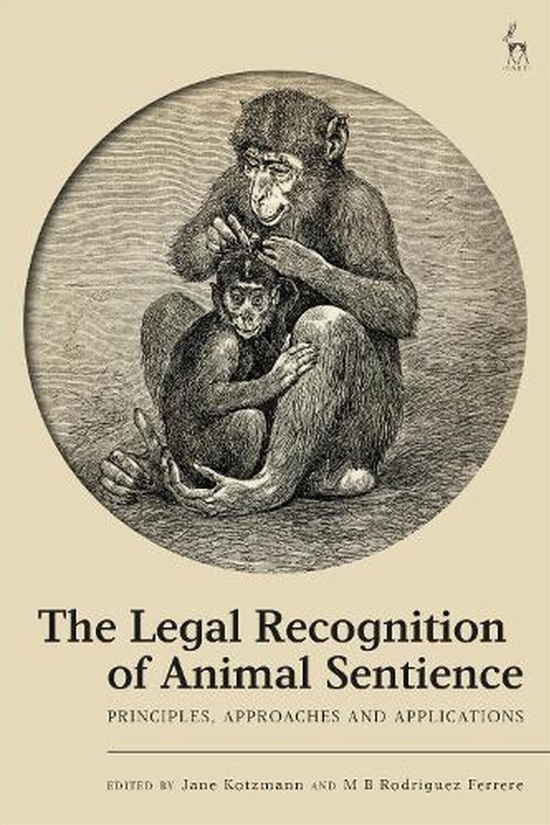 The Legal Recognition of Animal Sentience: Principles, Approaches and Applications/Product Detail/Reading