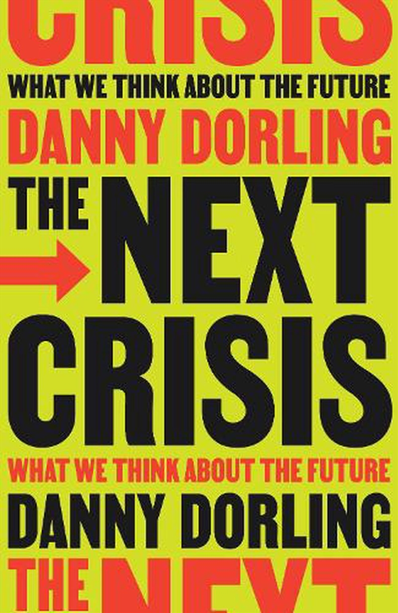 The Next Crisis: What We Think About the Future/Product Detail/Society & Culture