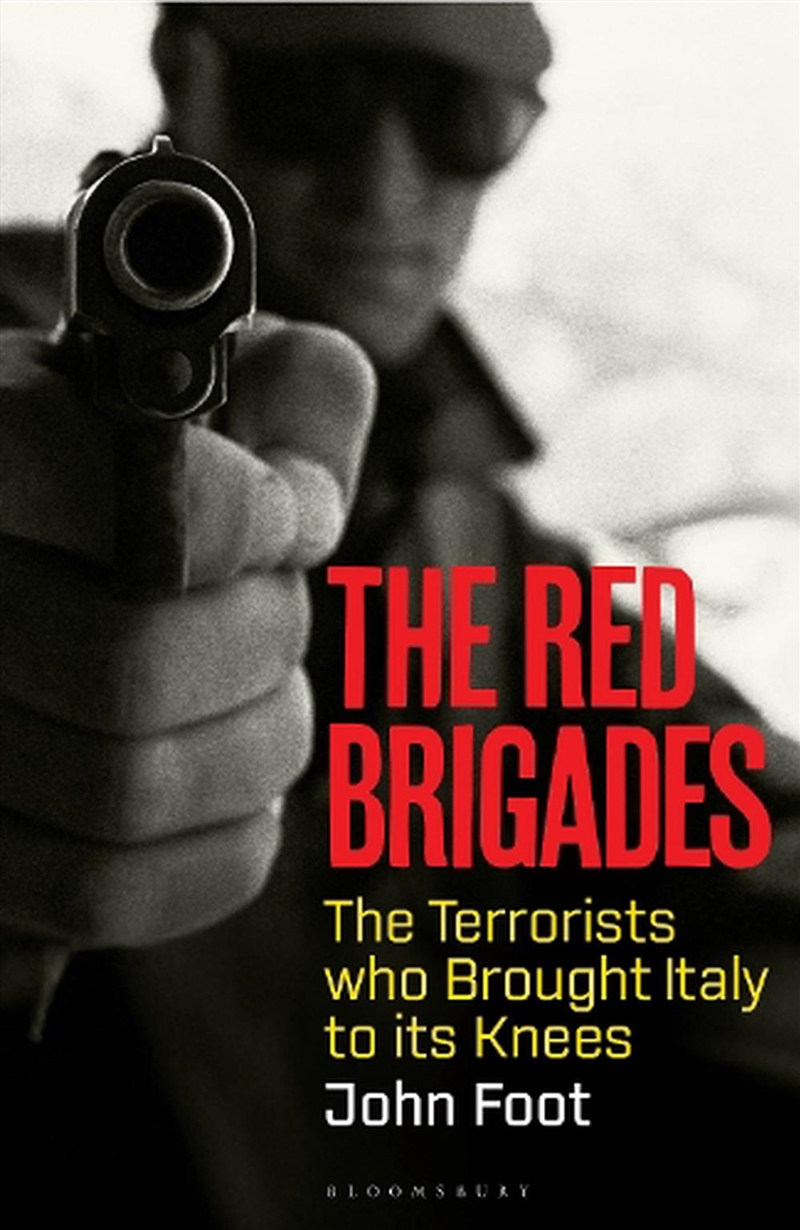 The Red Brigades: The Terrorists Who Brought Italy To Its Knees/Product Detail/Politics & Government