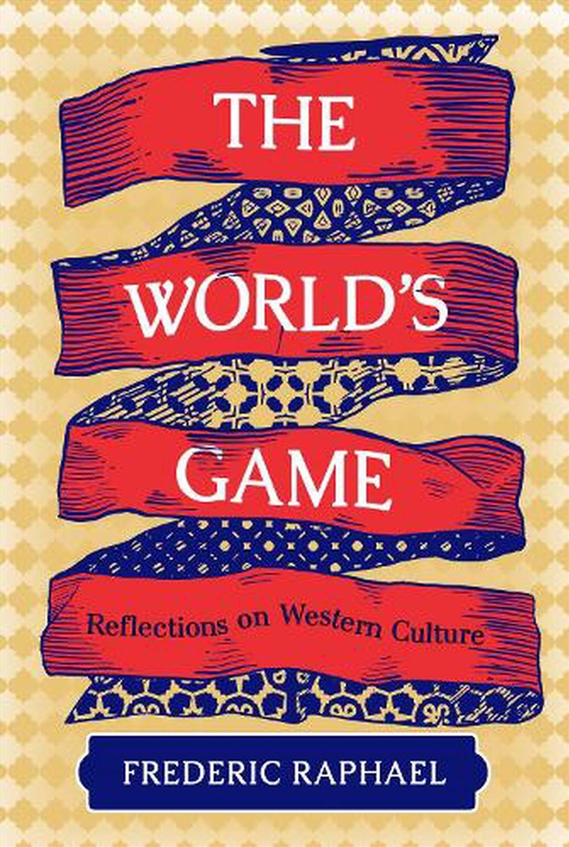 The World's Game: Reflections On Western Culture/Product Detail/Reading