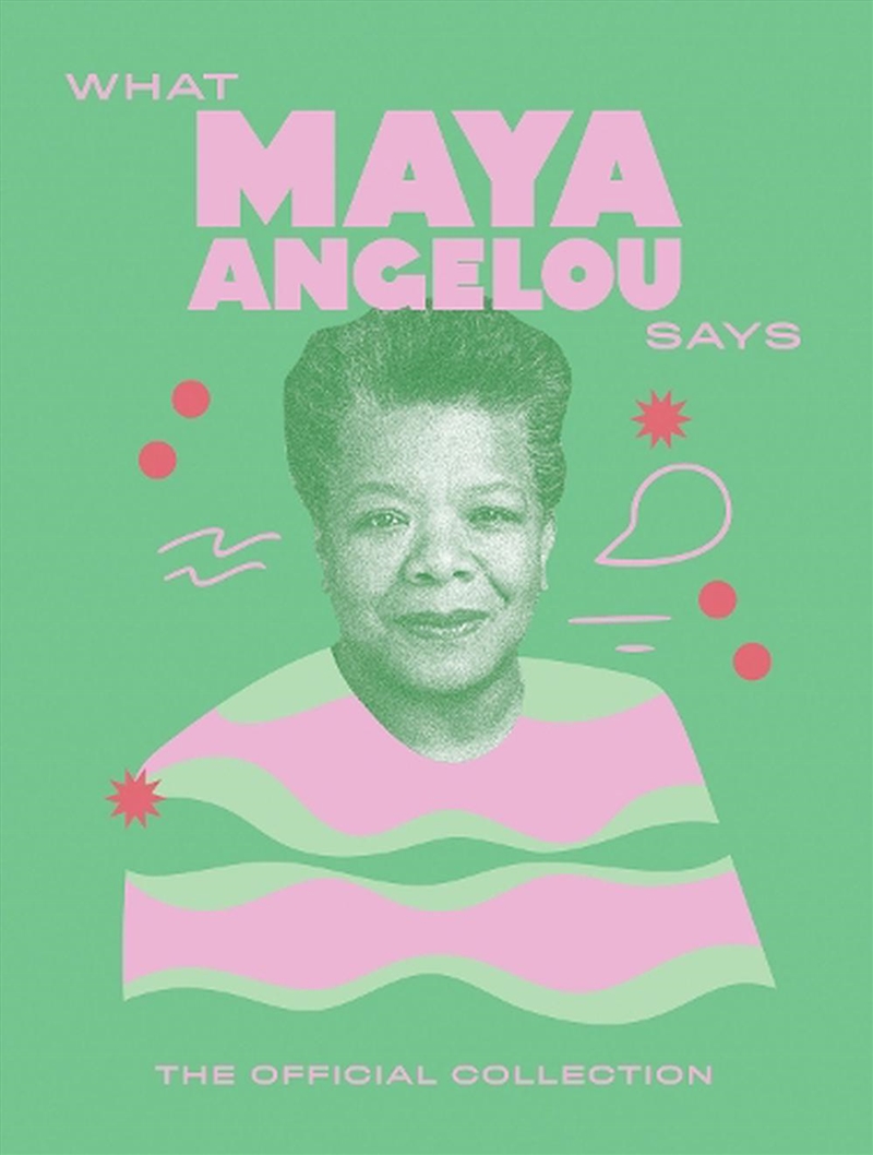 What Maya Angelou Says/Product Detail/Self Help & Personal Development