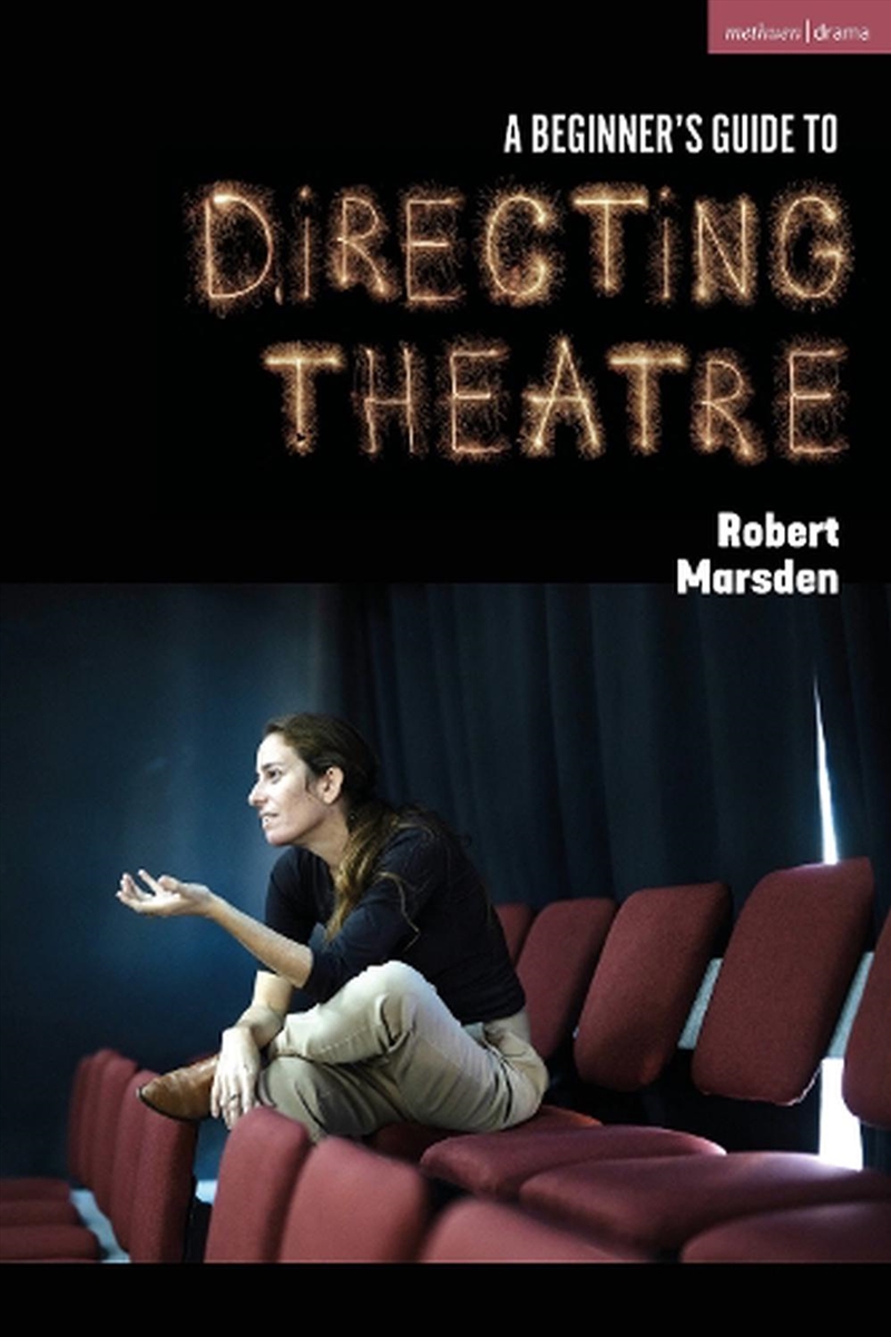 A Beginner's Guide to Directing Theatre/Product Detail/Arts & Entertainment