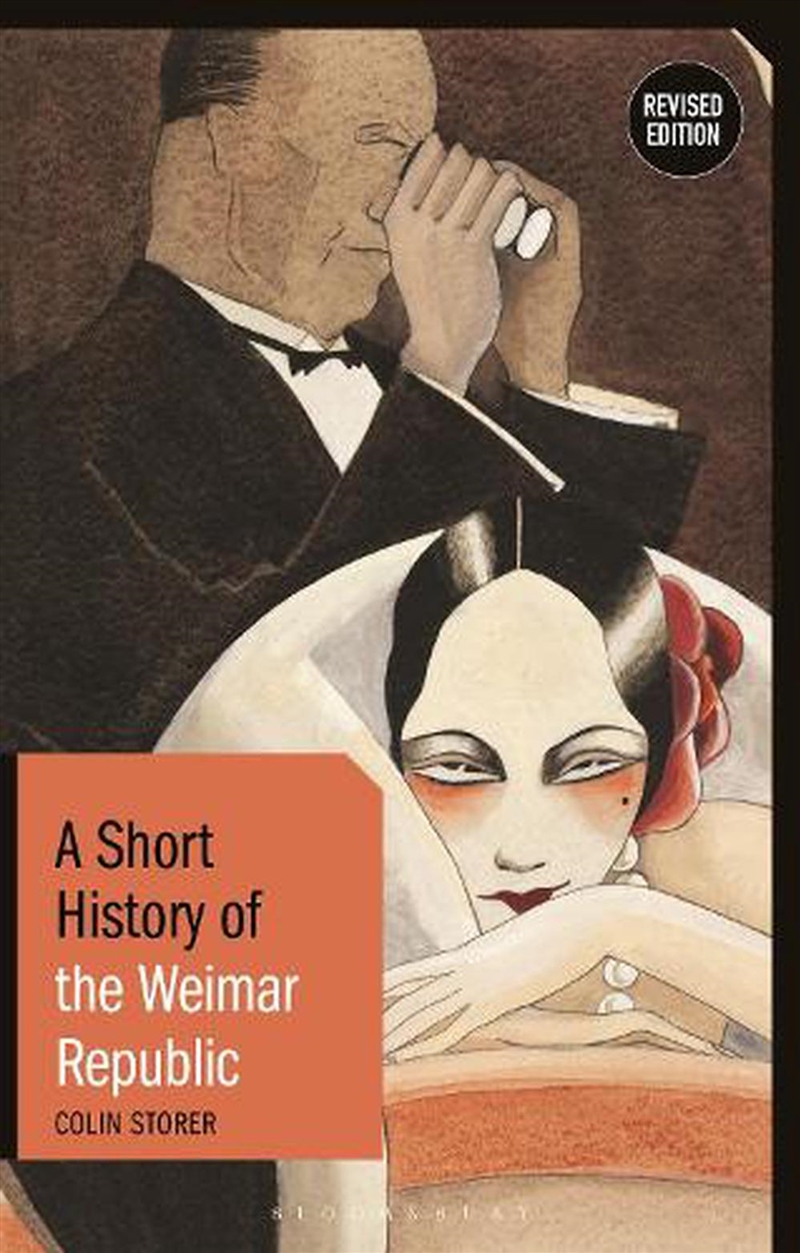 A Short History of the Weimar Republic: Revised Edition/Product Detail/History