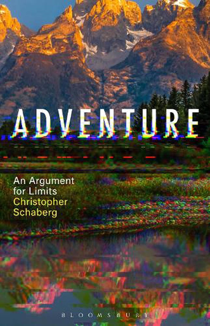 Adventure: An Argument for Limits/Product Detail/Literature & Poetry