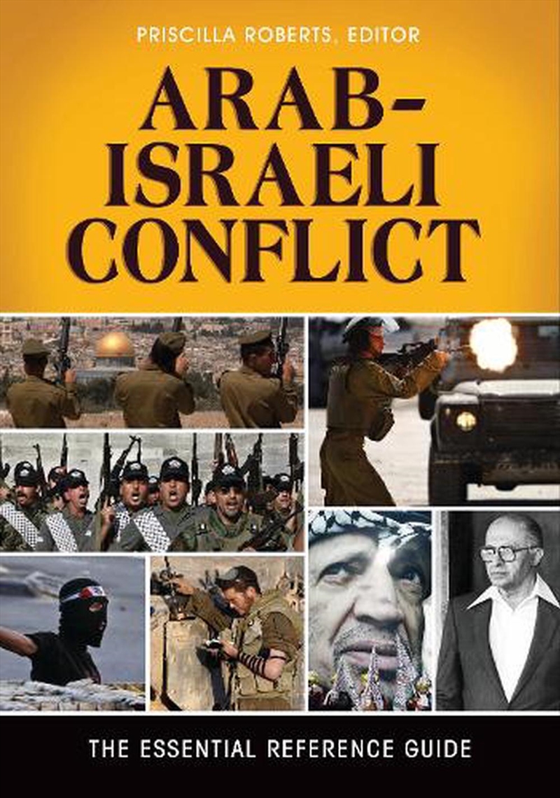 Arab-Israeli Conflict: The Essential Reference Guide/Product Detail/History