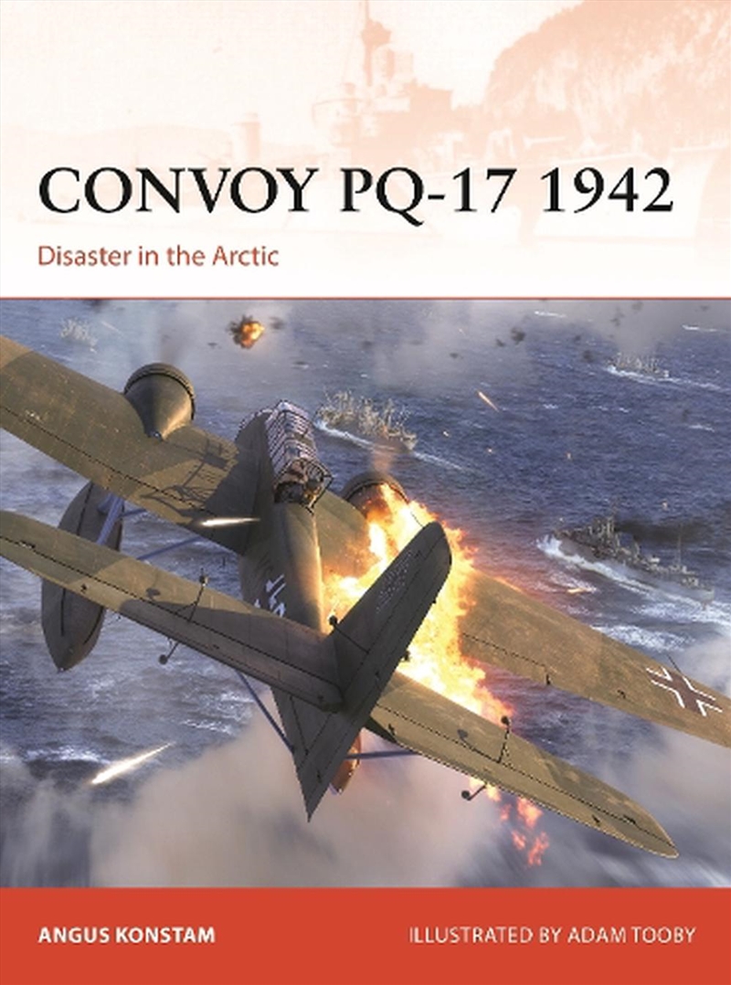 Convoy Pq-17 1942: Disaster In The Arctic/Product Detail/History