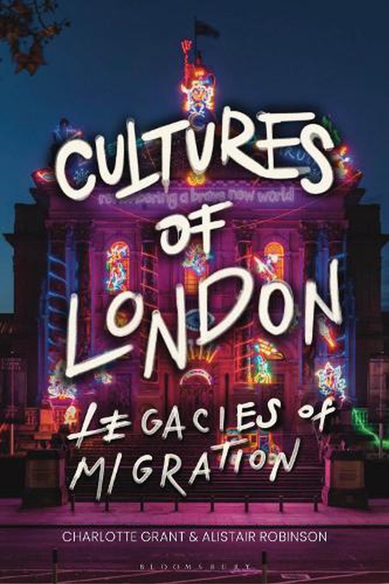 Cultures of London: Legacies of Migration/Product Detail/Literature & Poetry