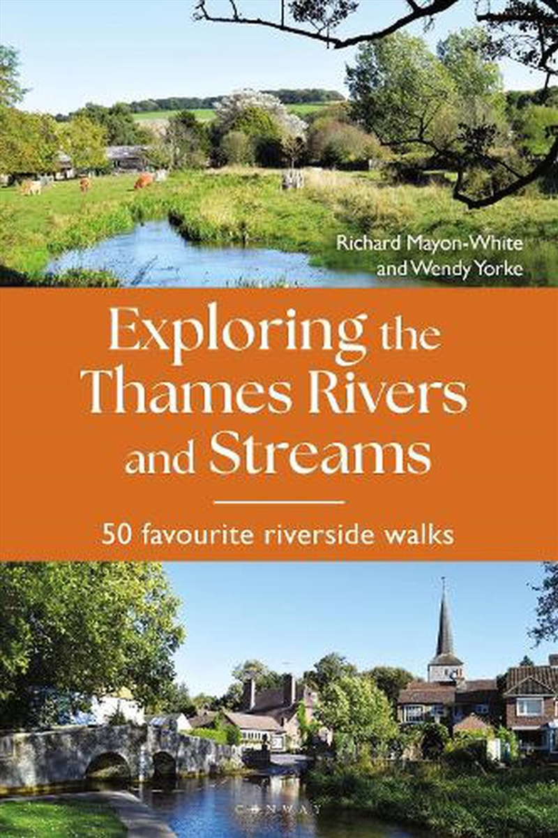 Exploring The Thames Rivers And Streams: 50 Favourite Riverside Walks/Product Detail/Sport & Recreation