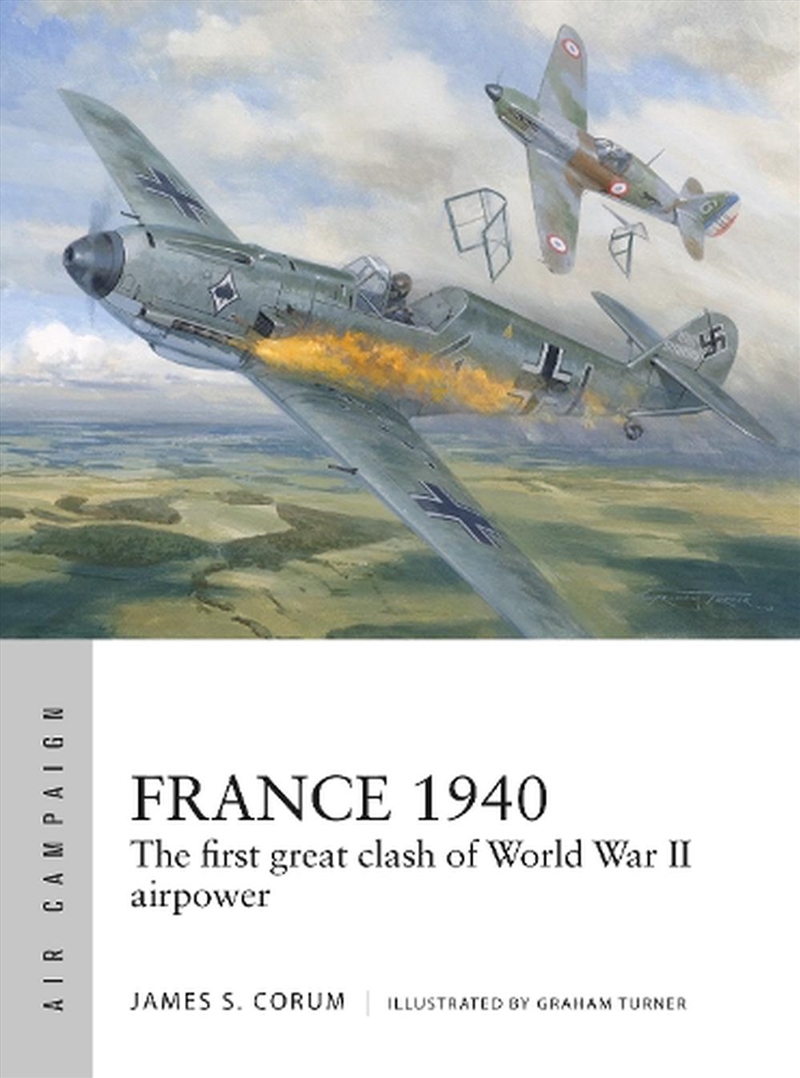 France 1940: The First Great Clash Of World War Ii Airpower/Product Detail/History