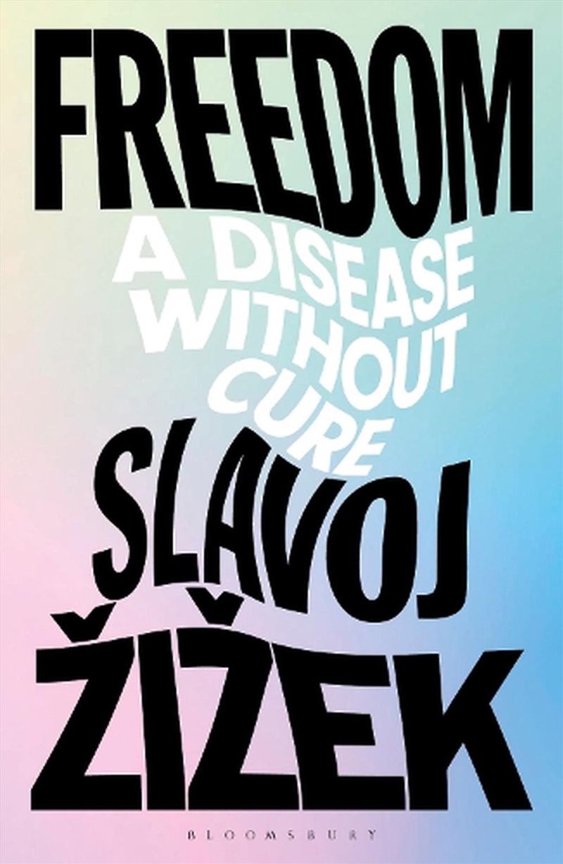 Freedom: A Disease Without Cure/Product Detail/Politics & Government