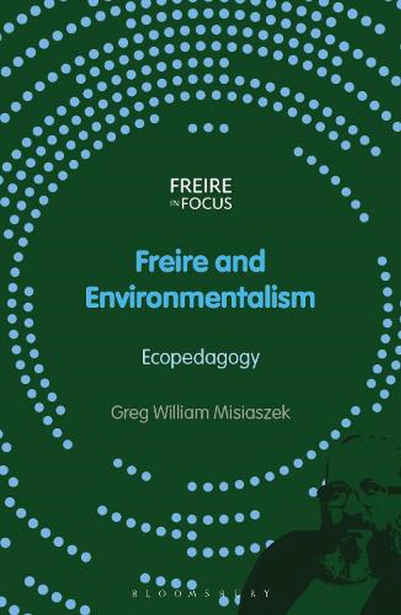 Freire and Environmentalism: Ecopedagogy/Product Detail/Reading