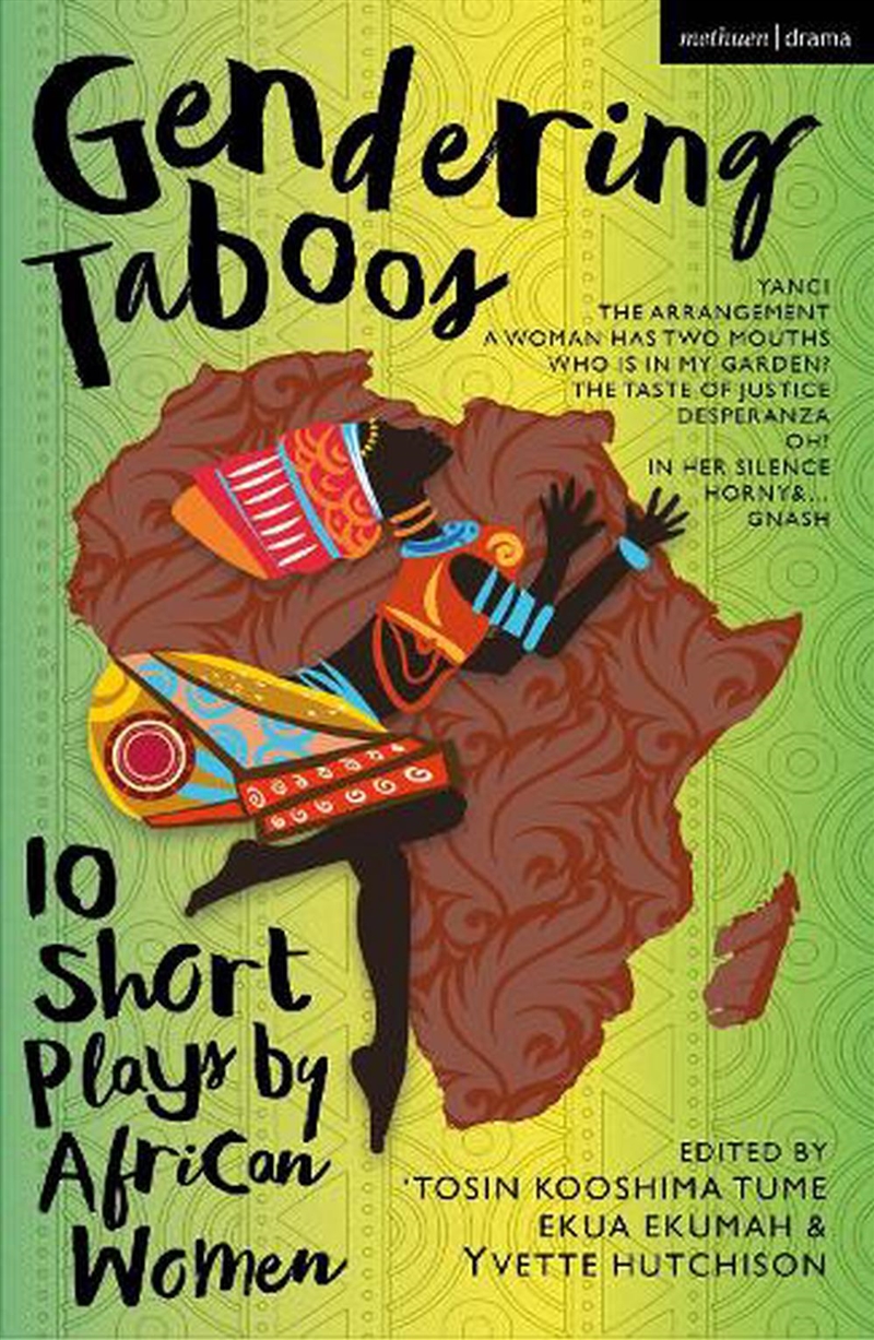 Gendering Taboos: 10 Short Plays by African Women: Yanci; The Arrangement; A Woman Has Two Mouths; W/Product Detail/Literature & Poetry