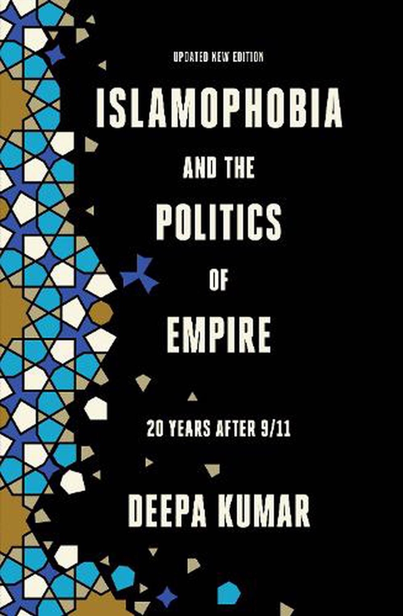 Islamophobia and the Politics of Empire: 20 years after 9/11/Product Detail/Society & Culture