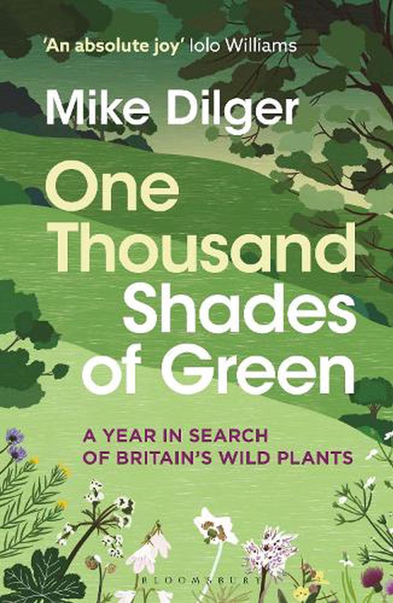 One Thousand Shades of Green: A Year in Search of Britain's Wild Plants/Product Detail/Animals & Nature