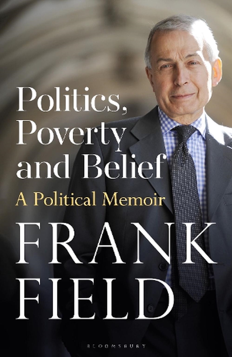 Politics, Poverty and Belief: A Political Memoir/Product Detail/Biographies & True Stories
