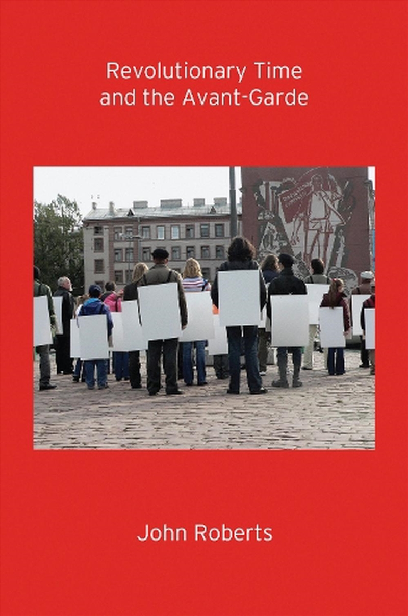 Revolutionary Time and the Avant Garde/Product Detail/Society & Culture