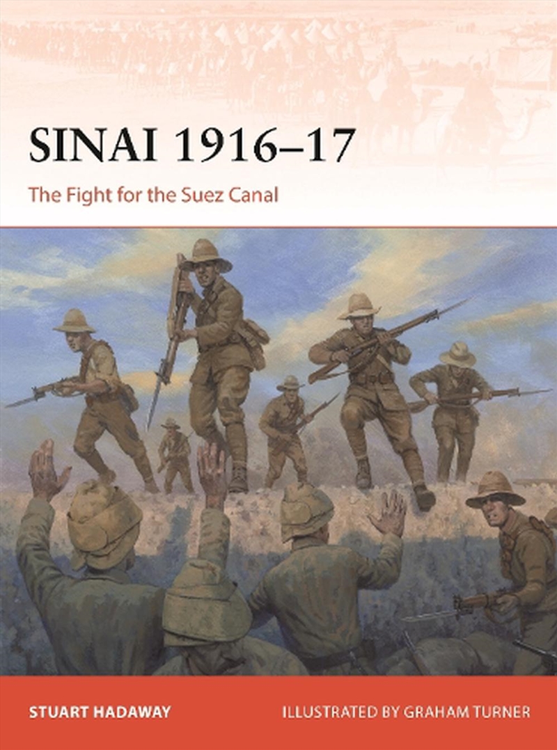 Sinai 1916-17: The Fight for the Suez Canal/Product Detail/History