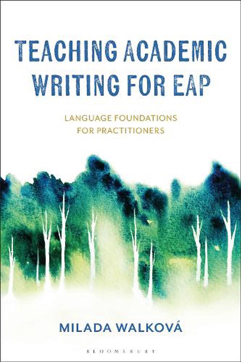 Teaching Academic Writing for EAP: Language Foundations for Practitioners/Product Detail/Language & Linguistics