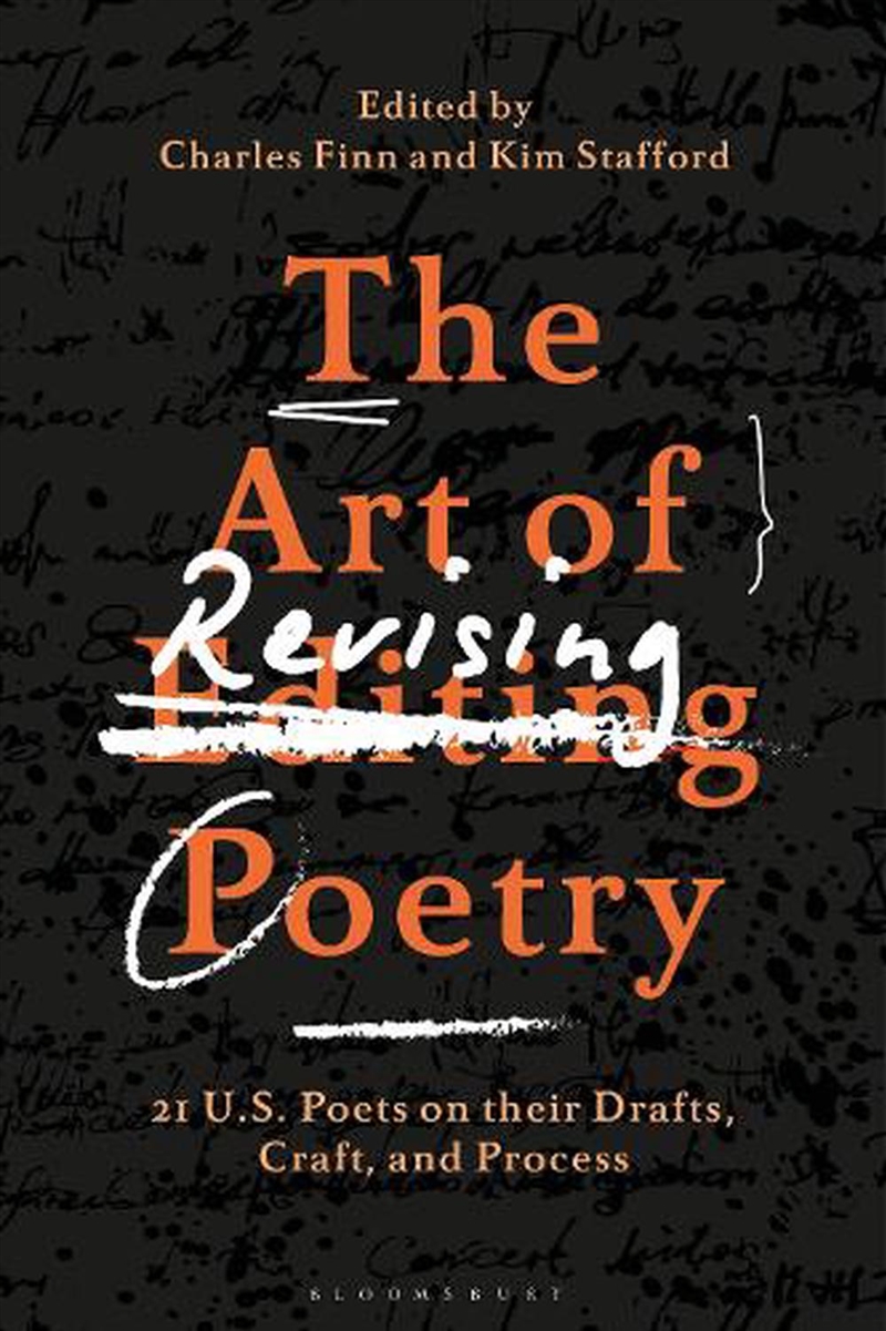The Art of Revising Poetry: 21 U.S. Poets on their Drafts, Craft, and Process/Product Detail/Adult Books