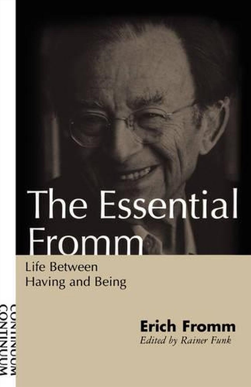 The Essential Fromm: Life Between Having and Being/Product Detail/Reading