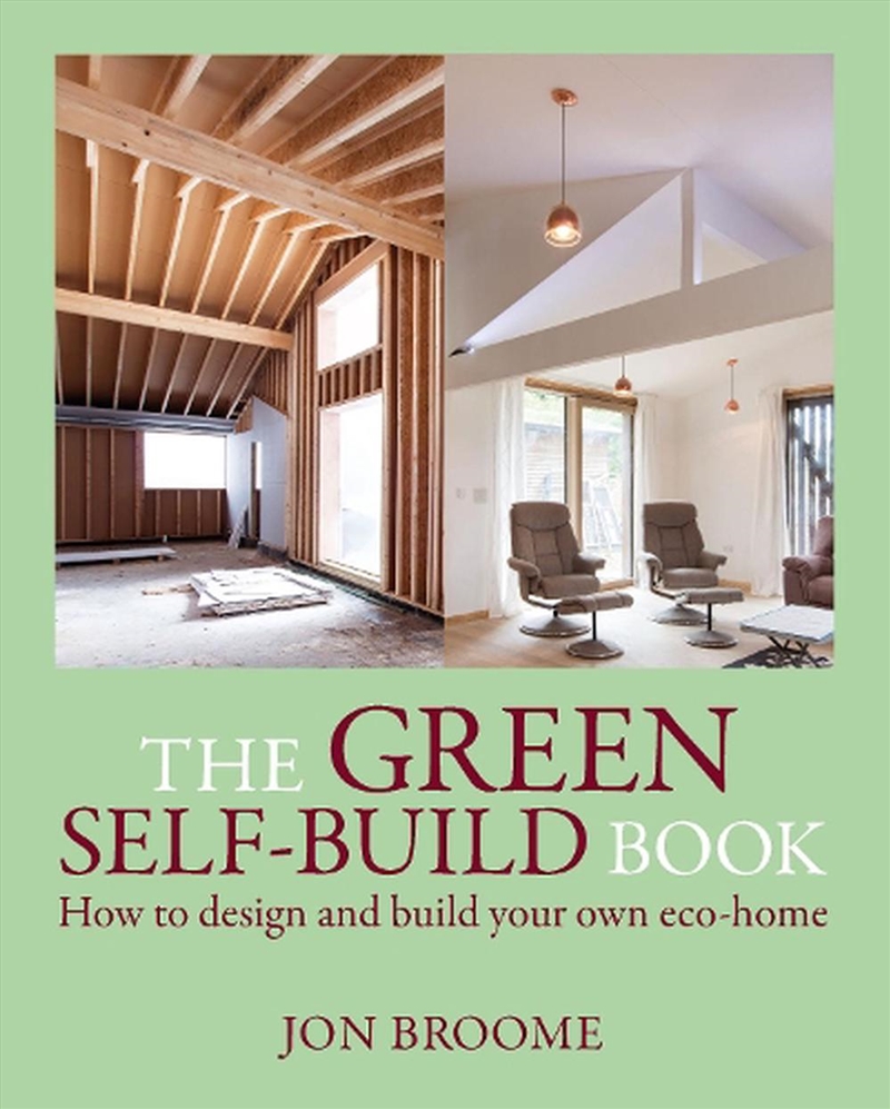 The Green Self-build Book: How to Design and Build Your Own Eco-home/Product Detail/House and Home Design