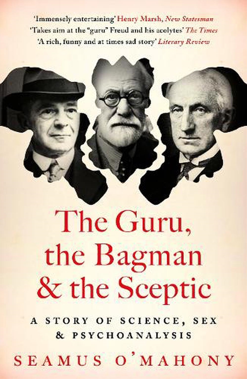 The Guru, the Bagman and the Sceptic: A story of science, sex and psychoanalysis/Product Detail/History
