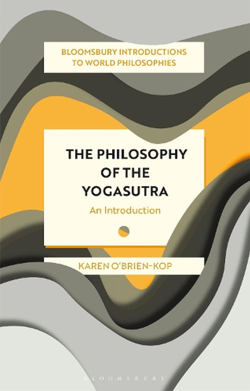 The Philosophy of the Yogasutra: An Introduction/Product Detail/Reading