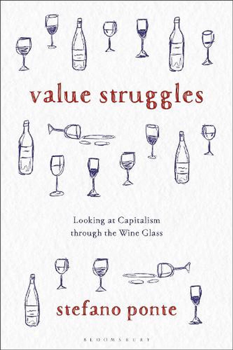 Value Struggles: Looking At Capitalism Through The Wine Glass/Product Detail/Recipes, Food & Drink