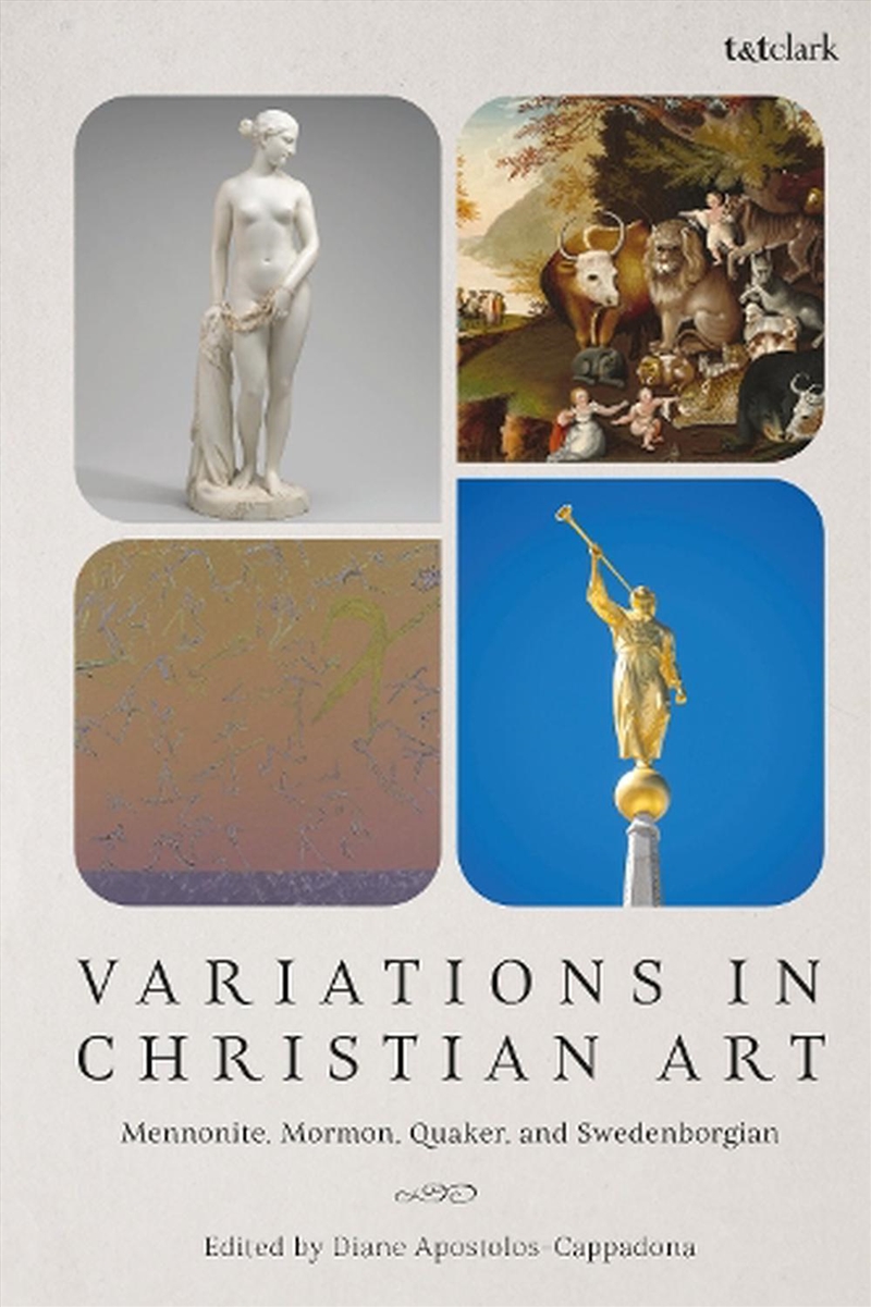 Variations In Christian Art: Mennonite, Mormon, Quaker, And Swedenborgian/Product Detail/Religion & Beliefs