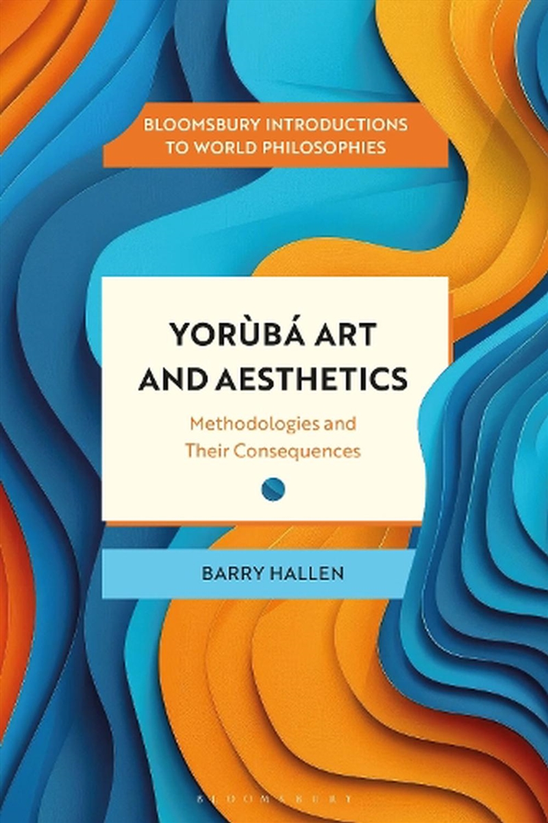 Yoruba Art And Aesthetics: Methodologies And Their Consequences/Product Detail/Reading