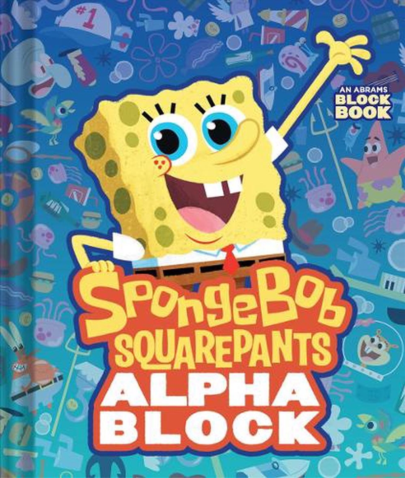 SpongeBob SquarePants Alphablock (An Abrams Block Book)/Product Detail/Childrens Fiction Books