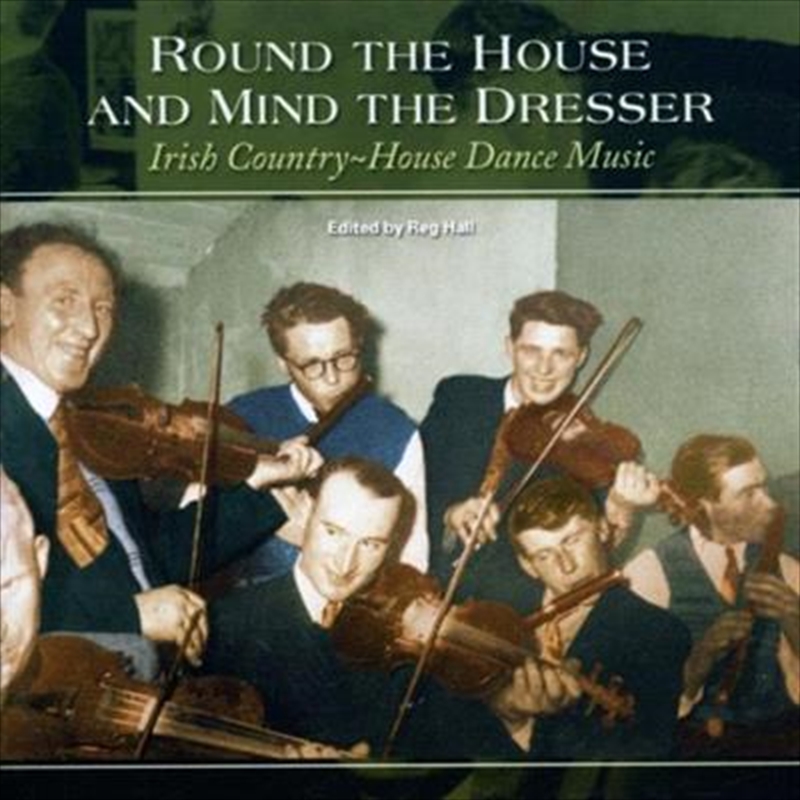 Round The House And Mind The Dresser - Irish Country-House Dance Music/Product Detail/Blues