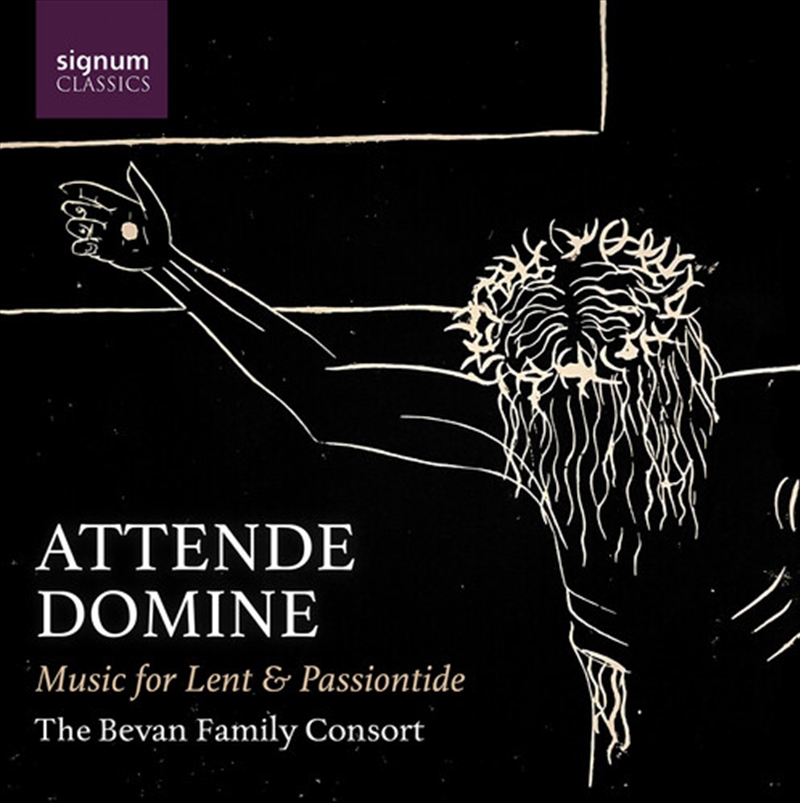 Attende Domine - Music For Lent & Passiontide/Product Detail/Classical