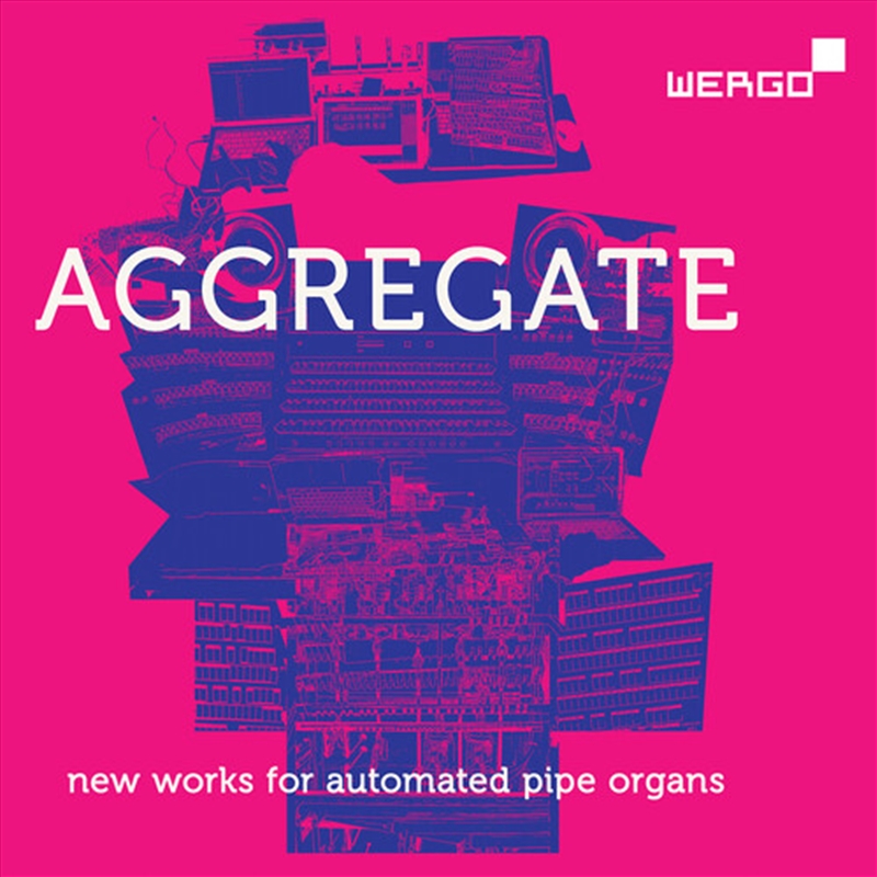 Aggregate - New Works For Automated Pipe Organs/Product Detail/Classical
