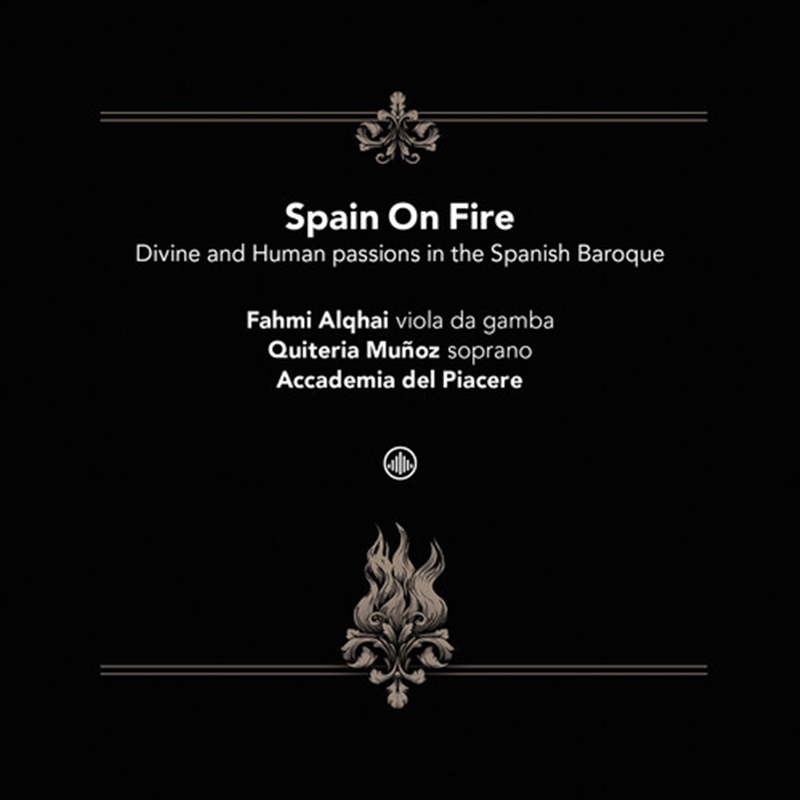 Spain On Fire - Divine & Human Passions In The/Product Detail/Classical
