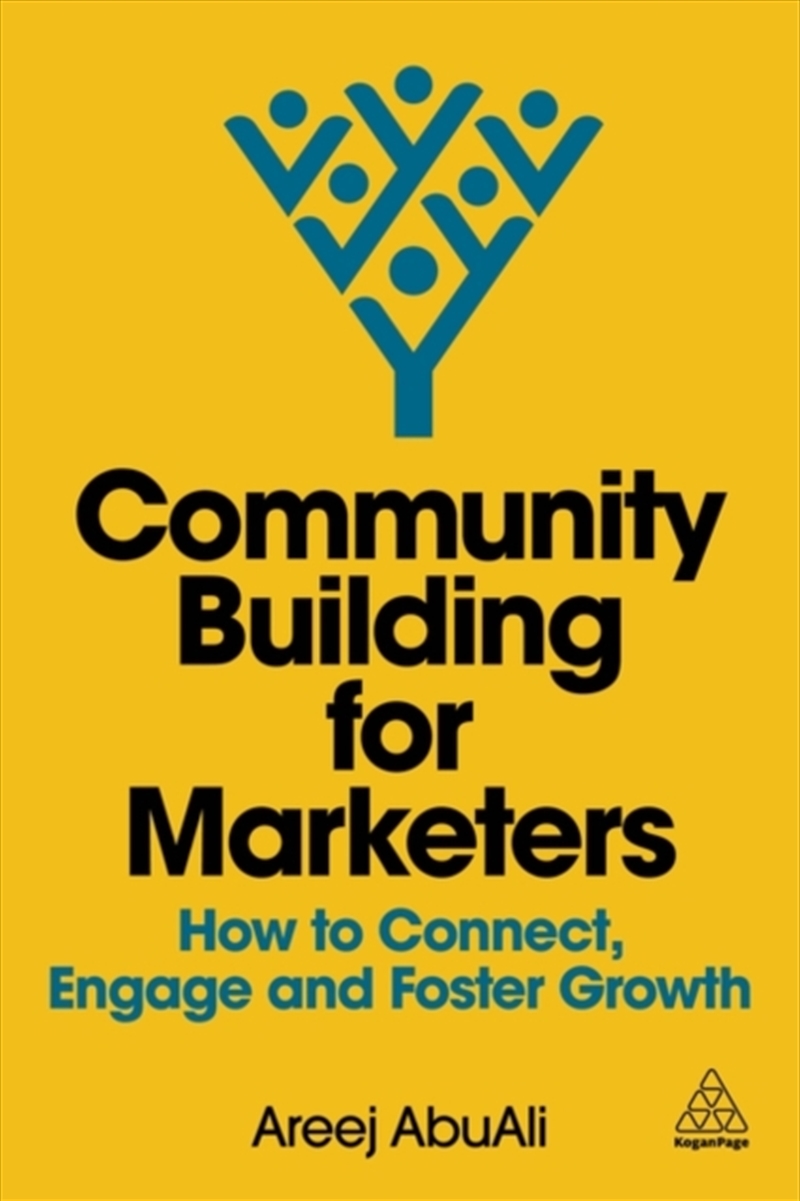 Community Building For Marketers : How To Connect, Engage And Foster Growth/Product Detail/Business Leadership & Management