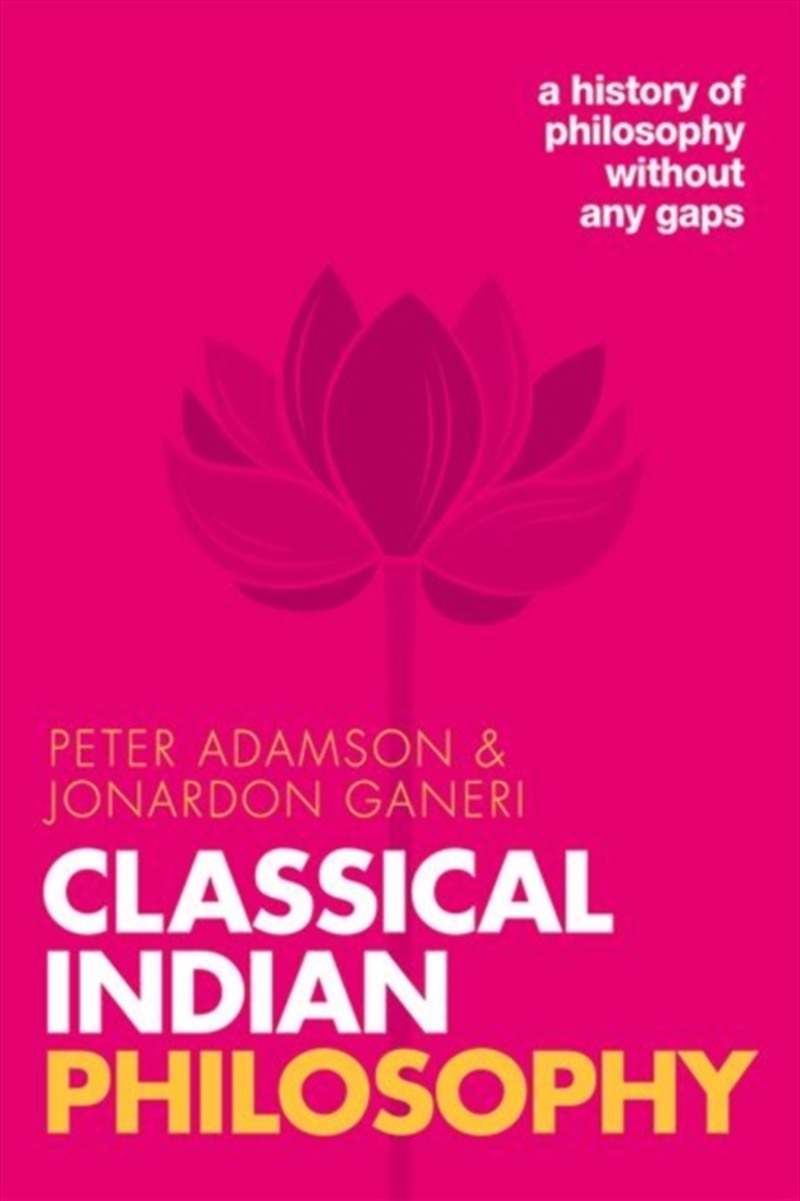 Classical Indian Philosophy : A History Of Philosophy Without Any Gaps, Volume 5/Product Detail/Reading