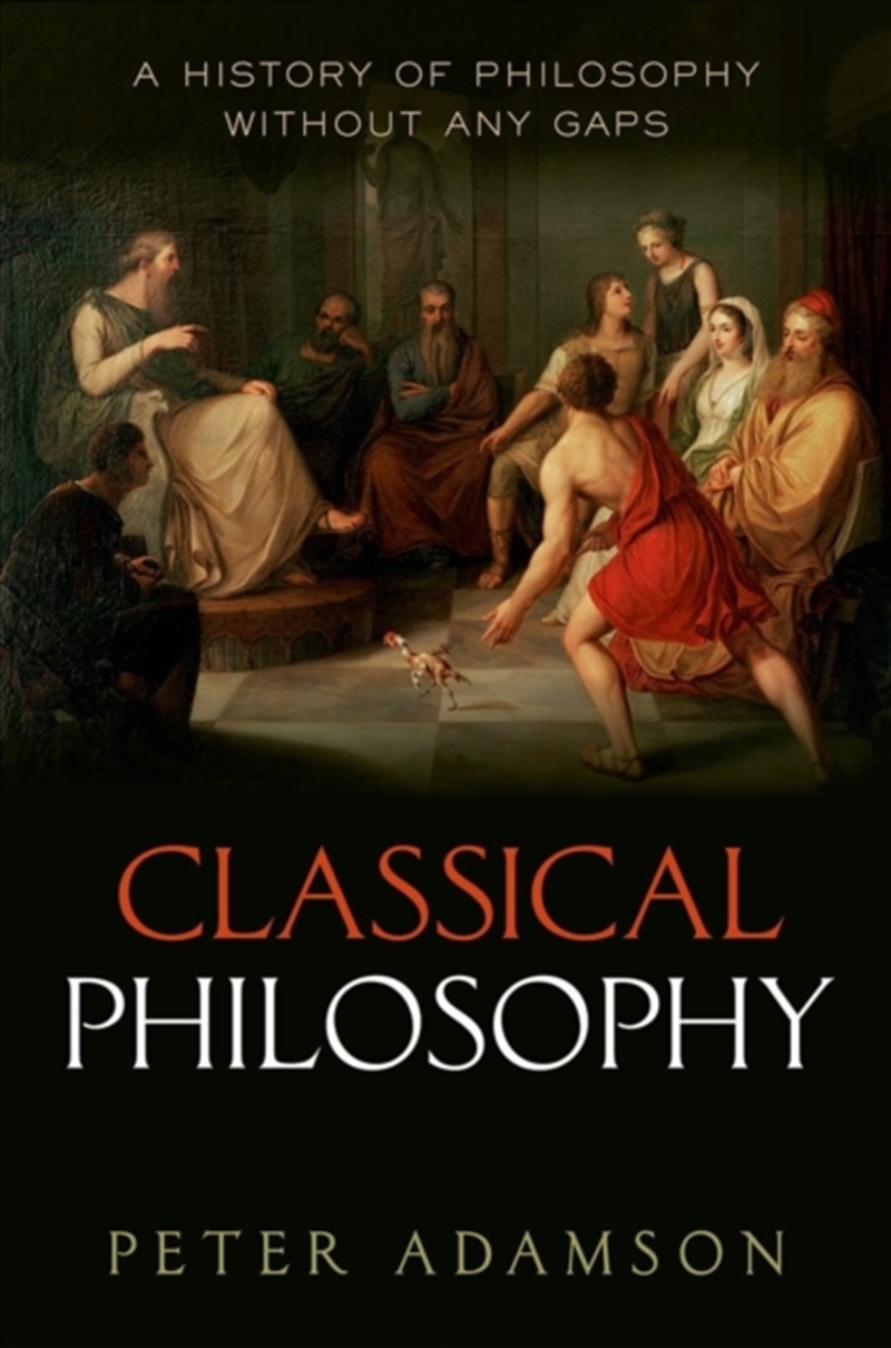Classical Philosophy : A History Of Philosophy Without Any Gaps, Volume 1/Product Detail/Reading