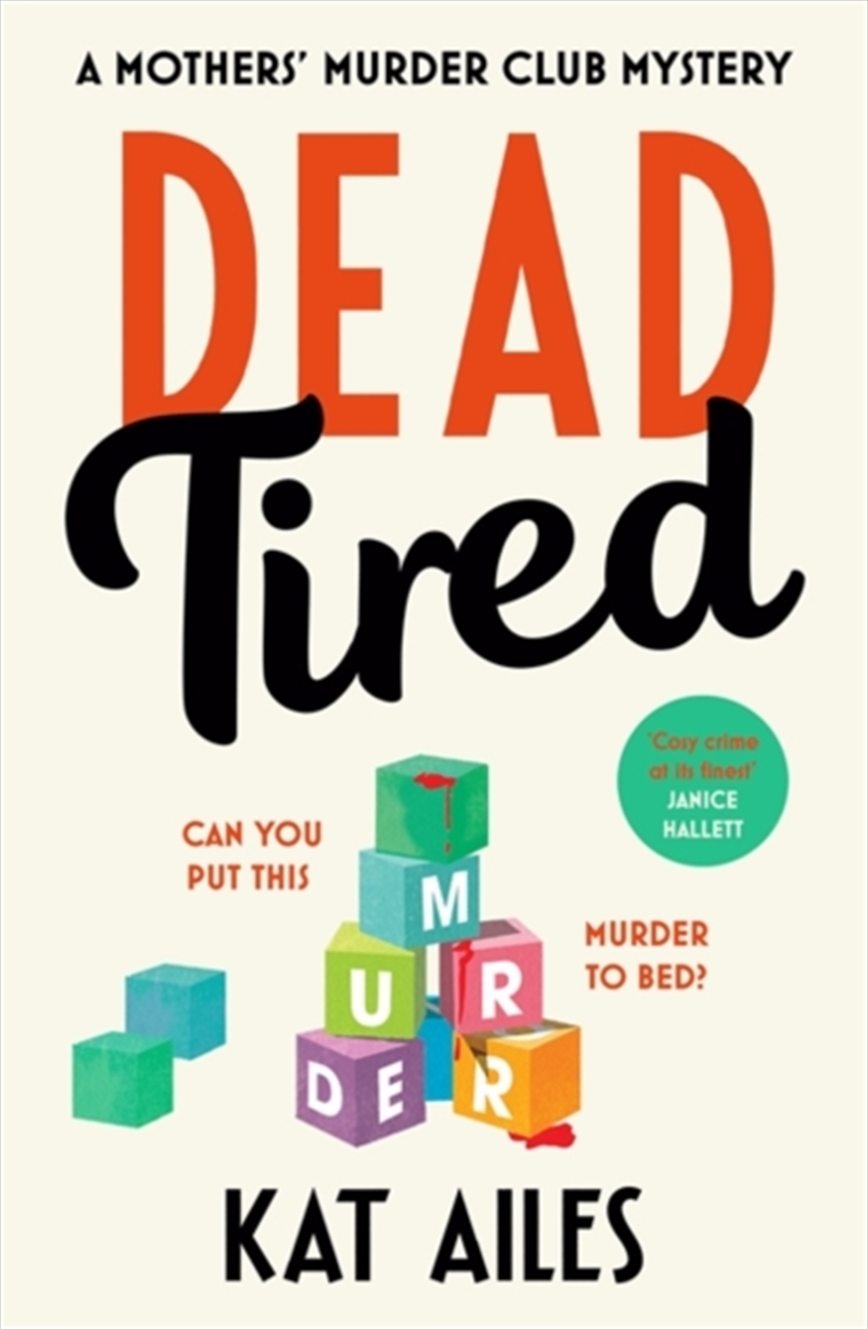 Dead Tired : 'Cosy Crime At Its Finest!' - Janice Hallett/Product Detail/Crime & Mystery Fiction