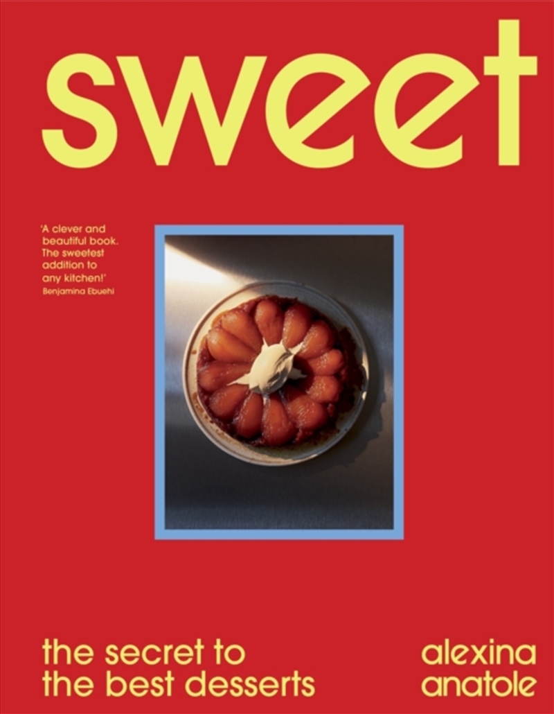 Sweet : The Secret To The Best Desserts/Product Detail/Recipes, Food & Drink