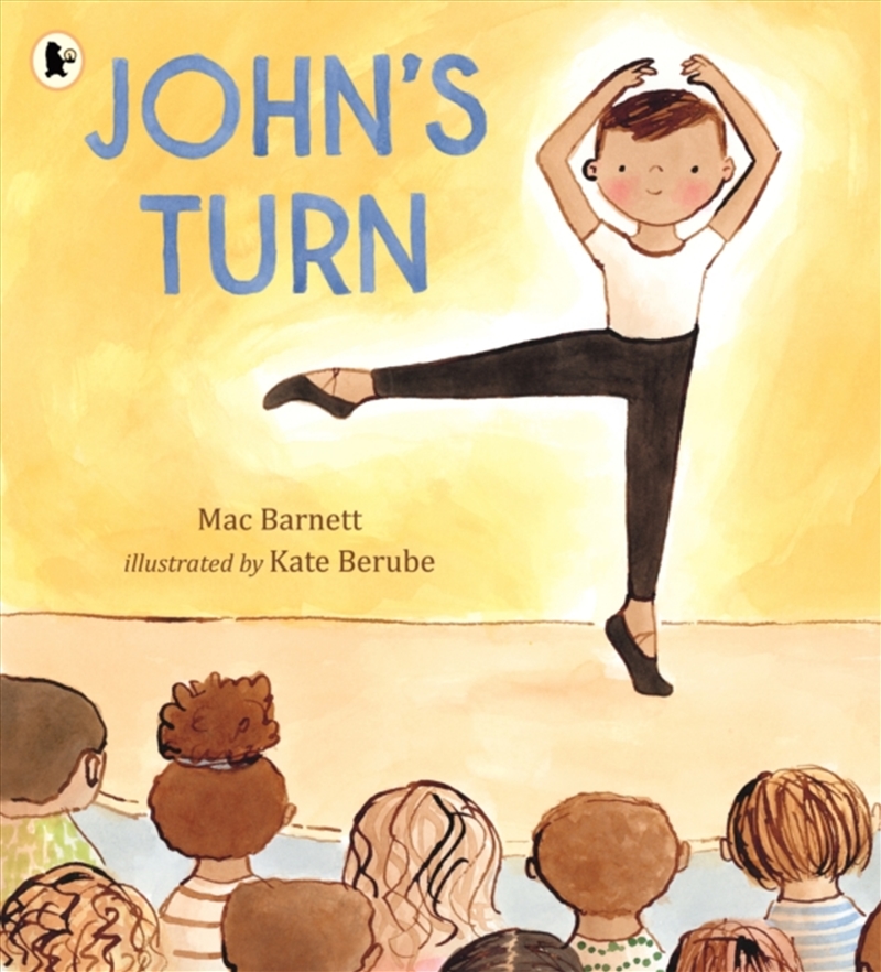John'S Turn : From The Author Of The Shape Trilogy Comes An Empowering Picture Book Of A Young Dance/Product Detail/Early Childhood Fiction Books