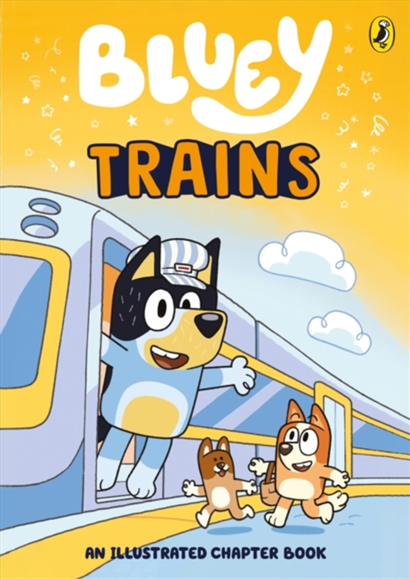 Bluey: Trains : An Illustrated Chapter Book/Product Detail/Early Childhood Fiction Books